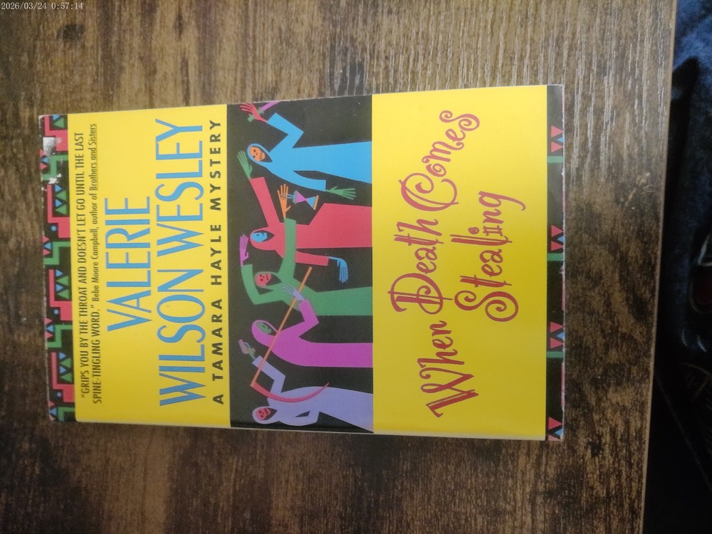 When Death Comes Stealing by Valerie Wilson Wesley